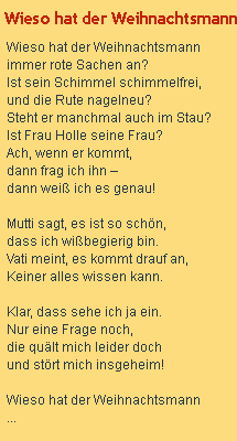 Wieso hat der Weihnachtsmann