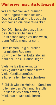 Winterweihnachtsstollenzeit